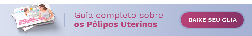 Pólipo Uterino: Sintomas, Causas e Tratamentos - Clínica BedMed