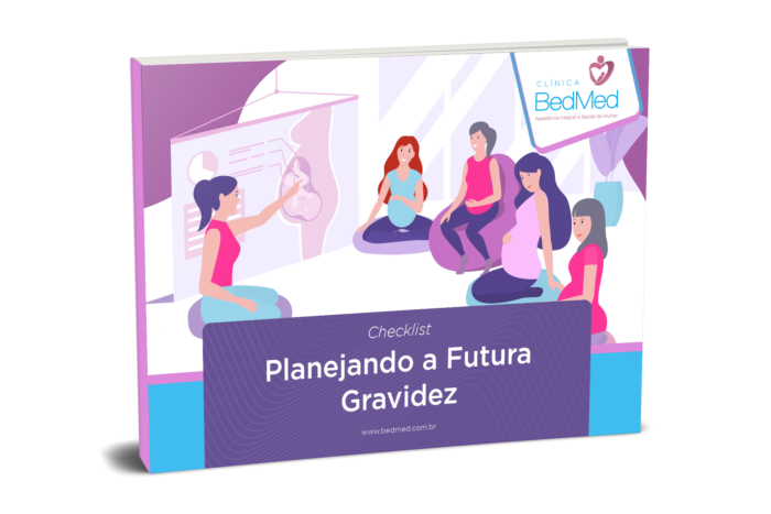 Checklist: Planejando a Futura Gravidez