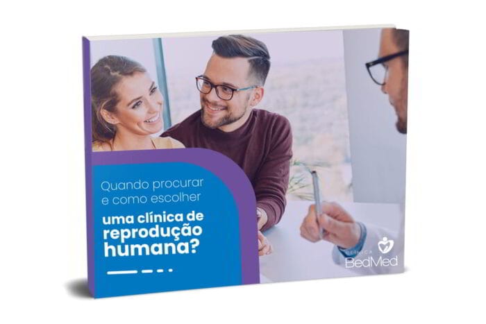 Quando procurar e como escolher uma clínica de reprodução humana?